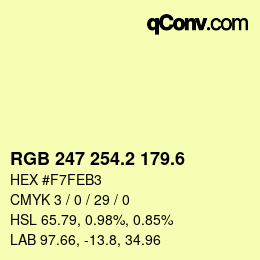 カラーコード: RGB 247 254.2 179.6 | qconv.com