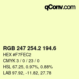 カラーコード: RGB 247 254.2 194.6 | qconv.com