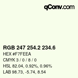 カラーコード: RGB 247 254.2 234.6 | qconv.com