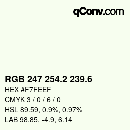 カラーコード: RGB 247 254.2 239.6 | qconv.com