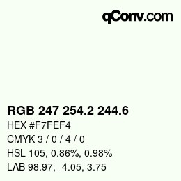カラーコード: RGB 247 254.2 244.6 | qconv.com