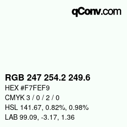 カラーコード: RGB 247 254.2 249.6 | qconv.com