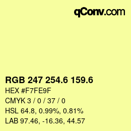 カラーコード: RGB 247 254.6 159.6 | qconv.com