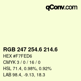 カラーコード: RGB 247 254.6 214.6 | qconv.com