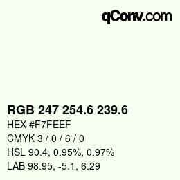 カラーコード: RGB 247 254.6 239.6 | qconv.com