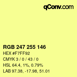 Color code: RGB 247 255 146 | qconv.com