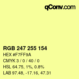 カラーコード: RGB 247 255 154 | qconv.com