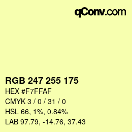 Farbcode: RGB 247 255 175 | qconv.com