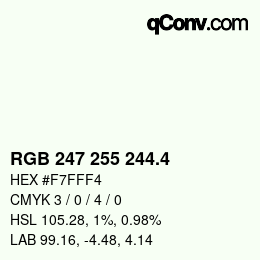 カラーコード: RGB 247 255 244.4 | qconv.com