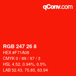 颜色代码: RGB 247 26 8 | qconv.com