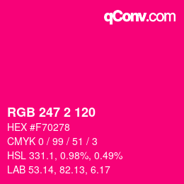カラーコード: RGB 247 2 120 | qconv.com