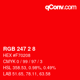 カラーコード: RGB 247 2 8 | qconv.com