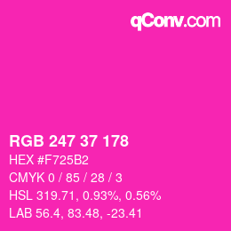 カラーコード: RGB 247 37 178 | qconv.com