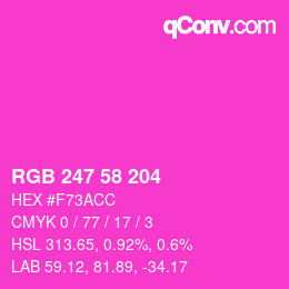 カラーコード: RGB 247 58 204 | qconv.com