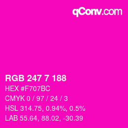 Color code: RGB 247 7 188 | qconv.com