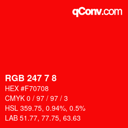 Color code: RGB 247 7 8 | qconv.com