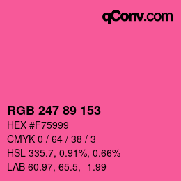 カラーコード: RGB 247 89 153 | qconv.com