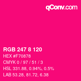 颜色代码: RGB 247 8 120 | qconv.com