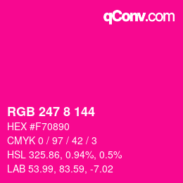 颜色代码: RGB 247 8 144 | qconv.com