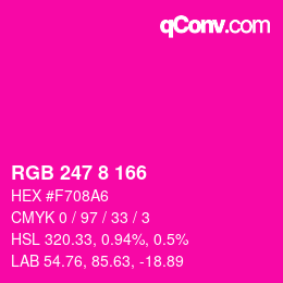 颜色代码: RGB 247 8 166 | qconv.com