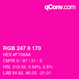 カラーコード: RGB 247 8 170 | qconv.com