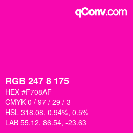 颜色代码: RGB 247 8 175 | qconv.com