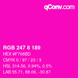 颜色代码: RGB 247 8 189 | qconv.com