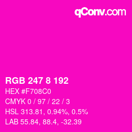颜色代码: RGB 247 8 192 | qconv.com
