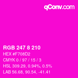 颜色代码: RGB 247 8 210 | qconv.com