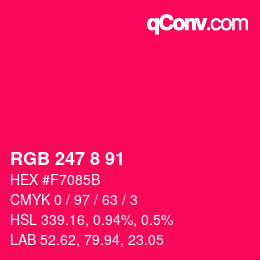 カラーコード: RGB 247 8 91 | qconv.com
