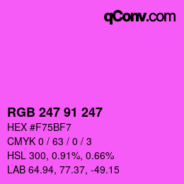 カラーコード: RGB 247 91 247 | qconv.com