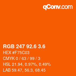 カラーコード: RGB 247 92.6 3.6 | qconv.com