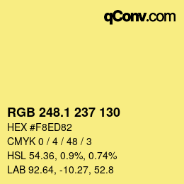 カラーコード: RGB 248.1 237 130 | qconv.com