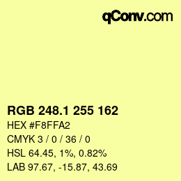 カラーコード: RGB 248.1 255 162 | qconv.com
