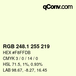 Color code: RGB 248.1 255 219 | qconv.com