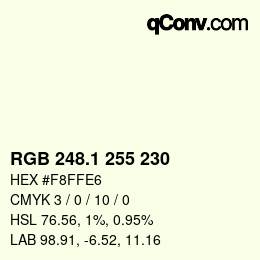 Color code: RGB 248.1 255 230 | qconv.com
