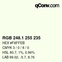 Color code: RGB 248.1 255 235 | qconv.com