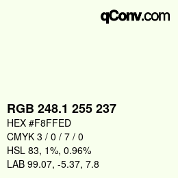Color code: RGB 248.1 255 237 | qconv.com