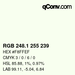 Color code: RGB 248.1 255 239 | qconv.com