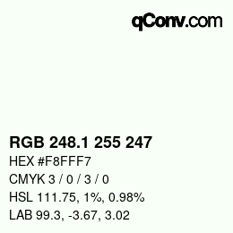 Color code: RGB 248.1 255 247 | qconv.com