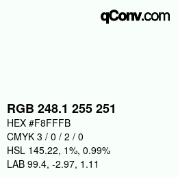 Color code: RGB 248.1 255 251 | qconv.com