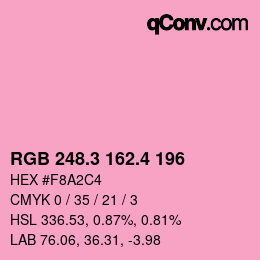 カラーコード: RGB 248.3 162.4 196 | qconv.com