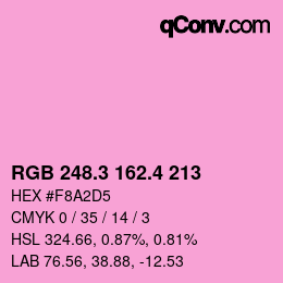 カラーコード: RGB 248.3 162.4 213 | qconv.com