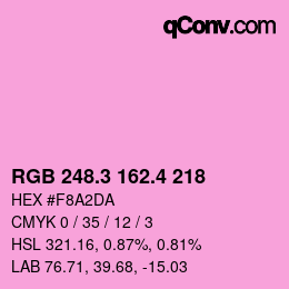 カラーコード: RGB 248.3 162.4 218 | qconv.com