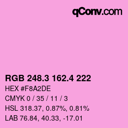 カラーコード: RGB 248.3 162.4 222 | qconv.com