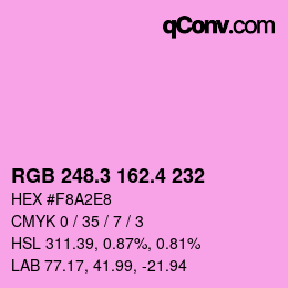 カラーコード: RGB 248.3 162.4 232 | qconv.com