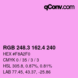 カラーコード: RGB 248.3 162.4 240 | qconv.com