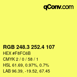 カラーコード: RGB 248.3 252.4 107 | qconv.com
