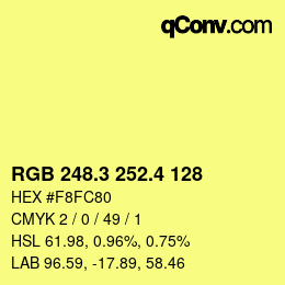 カラーコード: RGB 248.3 252.4 128 | qconv.com