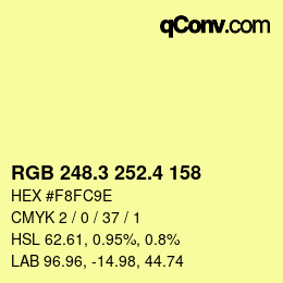 カラーコード: RGB 248.3 252.4 158 | qconv.com